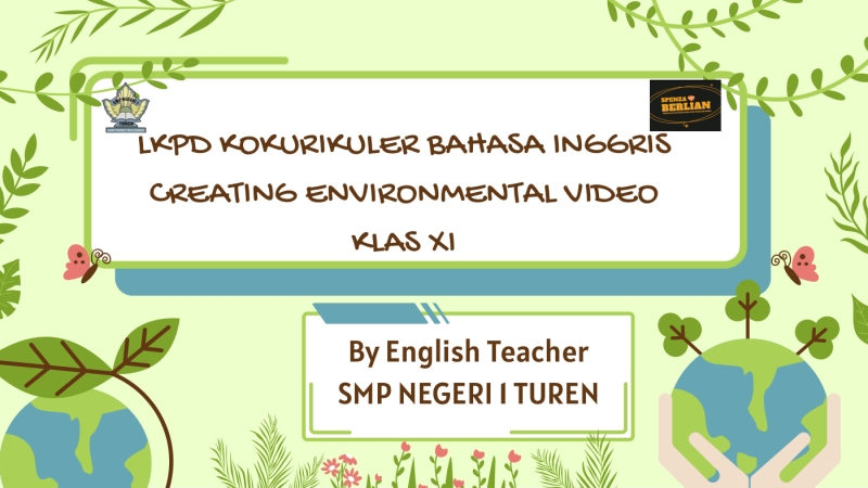 LKPD Kokurikuler Bahasa Inggris: Creating Environmental Video